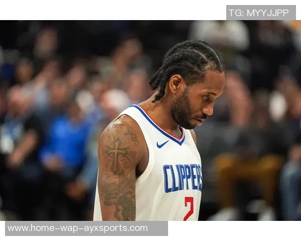 莱昂纳德轮休引发热议快船因违规遭联盟警告与罚款